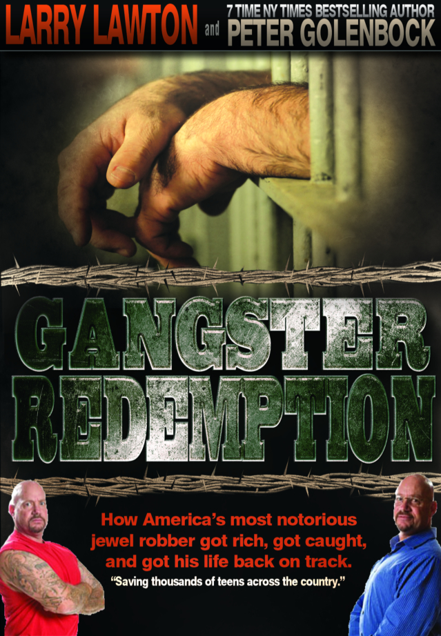 Ларри лоутон книга. Исповедь гангстера Ларри Лоутон книга. Gangster Redemption Larry Lawton. Gangster Redemption Larry Lawton книга.