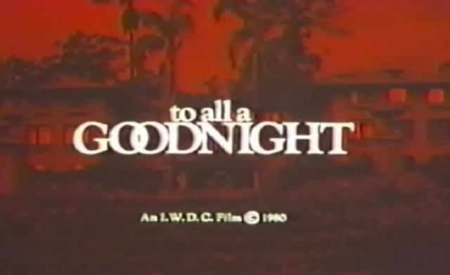 To All a Goodnight (1980) – Merry Christmas – Here’s a Free Xmas Horror Film