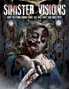 Sinister Visions (2013) – ANTHOLOGY HORROR MOVIE REVIEW