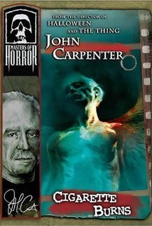 John Carpenter’s Cigarette Burns (2005) – MASTERS OF HORROR MOVIE REVIEW