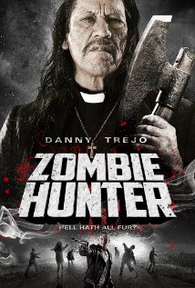 Zombie Hunter (2013) – Zombie/Action Horror MOVIE REVIEW