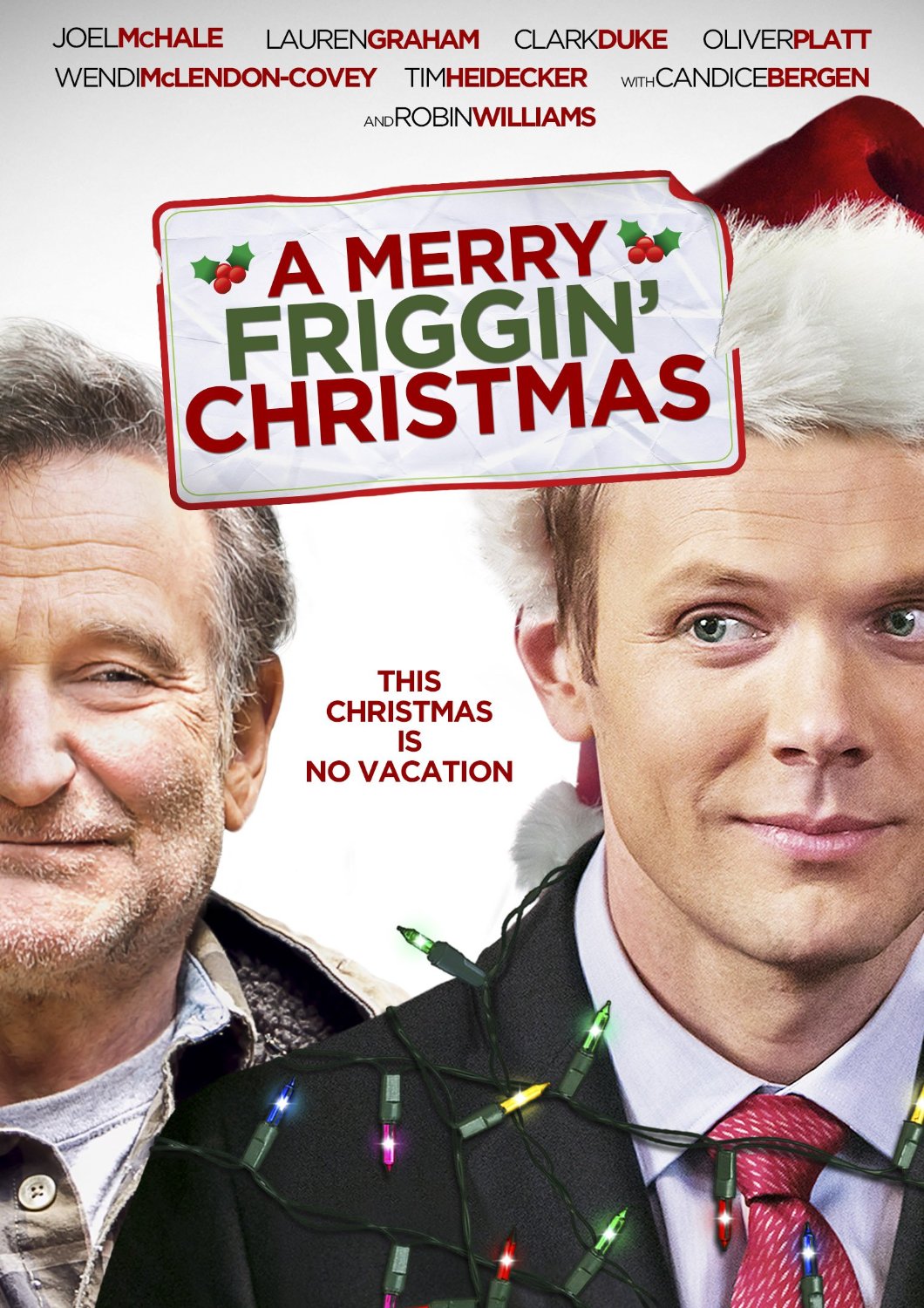 A Merry Friggin’ Christmas (2014) – Robin Williams, Joel McHale XMAS MOVIE REVIEW