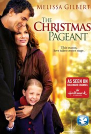The Christmas Pageant (2011) –Melissa Gilbert XMAS MOVIE REVIEW