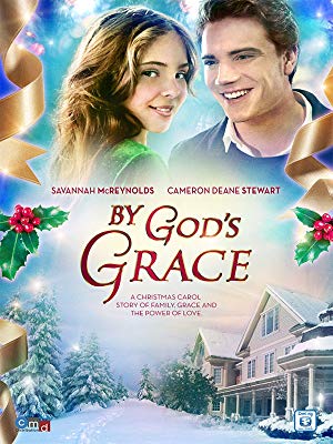 By God’s Grace (2014) – A Christmas Carol Inspired Xmas Holiday Review