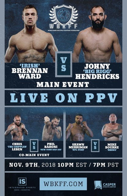World Bare Knuckle Fighting Federation Announces Inaugural PPV card Johny Hendricks vs. Brennan Ward Chris Leben vs. Phil Baroni To headline “Rise of the Titans” – SPORTS NEWS