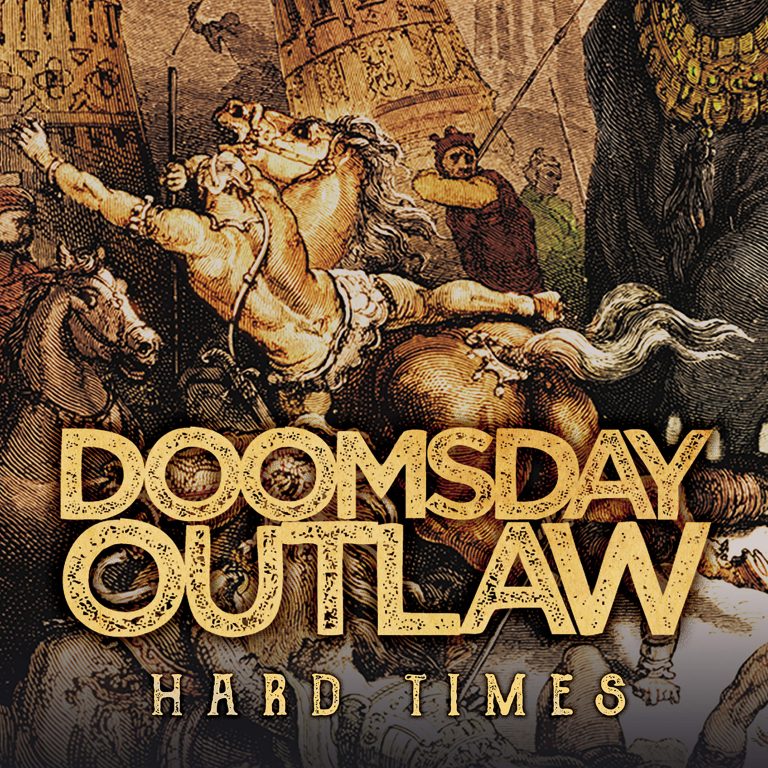 Doomsday Outlaw HARD TIMES Release News & Music Video – Breaking Music News