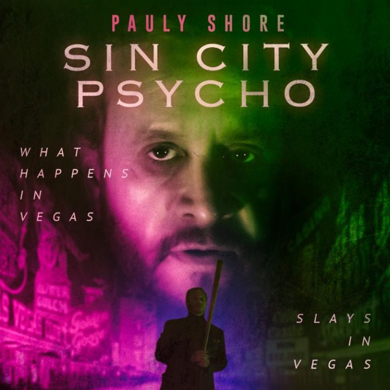 PAULY SHORE Stars in Psychological Thriller ‘Sin City Psycho’ AVAILABLE NOW on Pauly’s YouTube Channel – HORROR NEWS