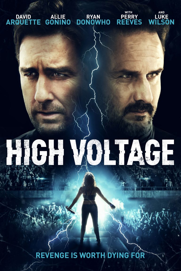 HIGH VOLTAGE Opens in LA, Chicagoland, New York, Philly and 6 More Cities and on all VOD/Premium SVOD Platforms on October 19th – MOVIE NEWS