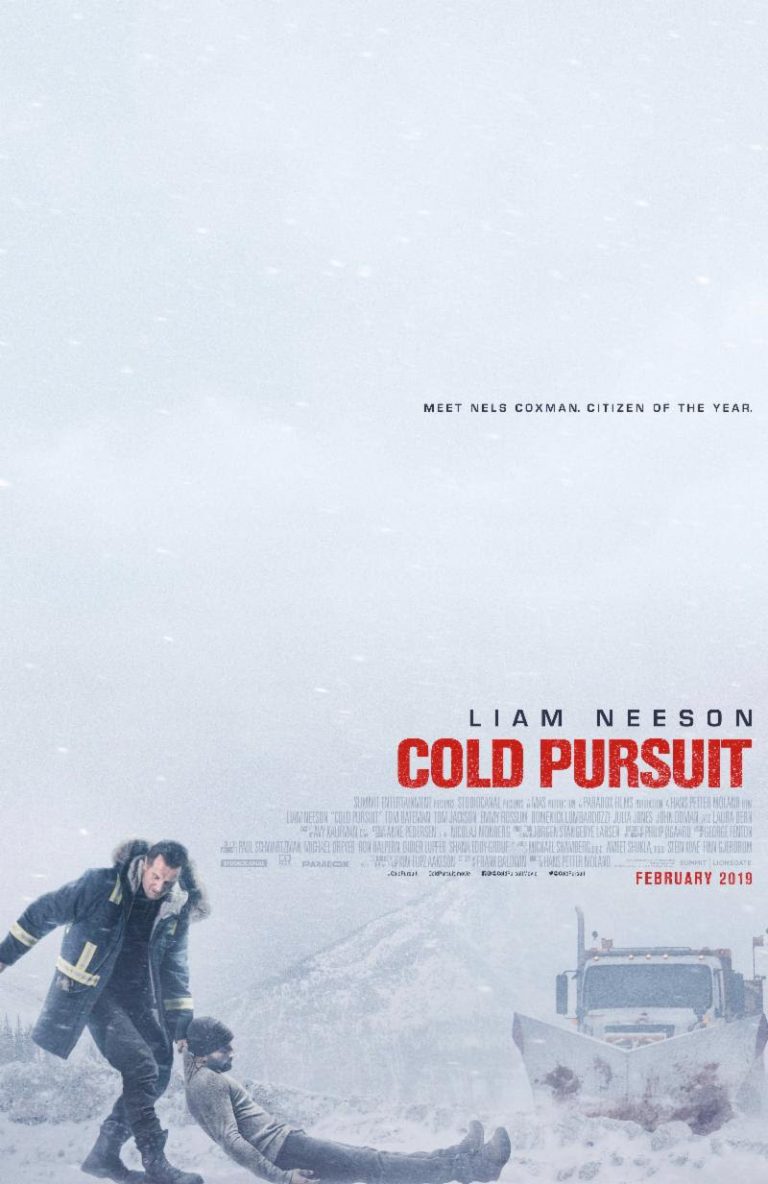 COLD PURSUIT: Liam Neeson Thriller Releasing On February 8th – Breaking Movie News