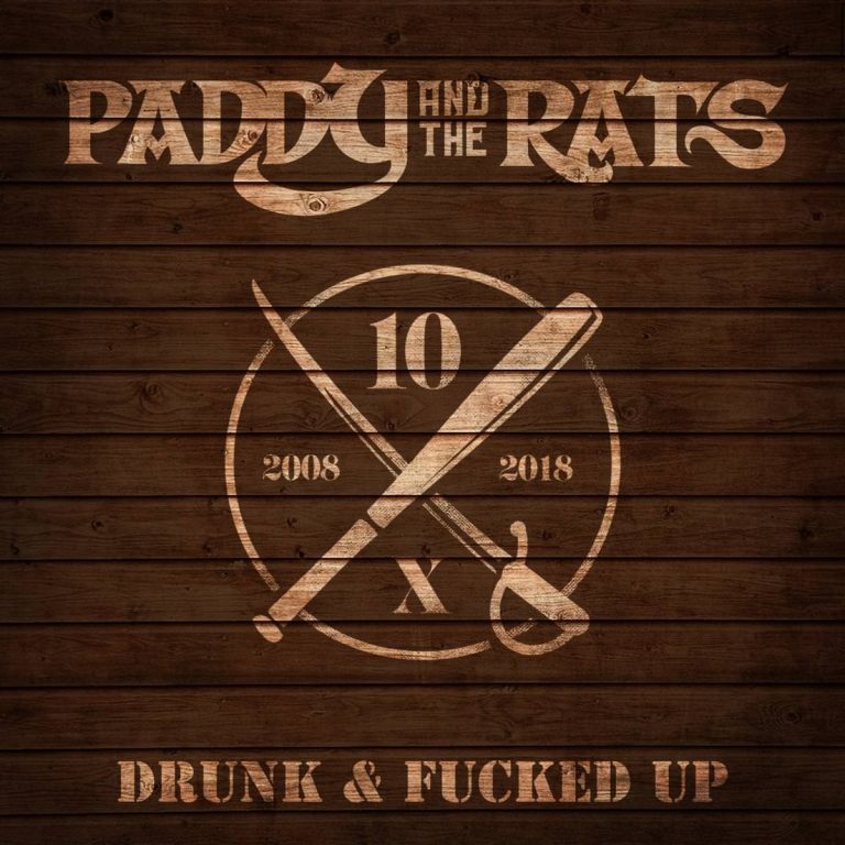PADDY AND THE RATS Release New Song Celebrating The Band’s 10-Year Anniversary! – Breaking Music News