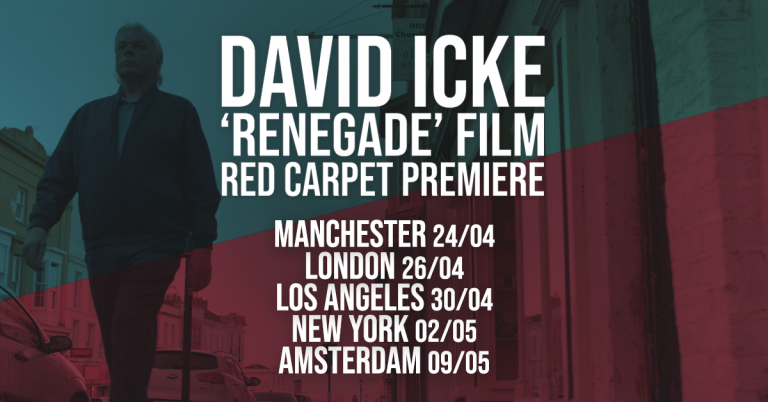 New Film “Renegade” About The Life of Legendary Conspiracy Researcher David Icke Premieres In June – Movie News