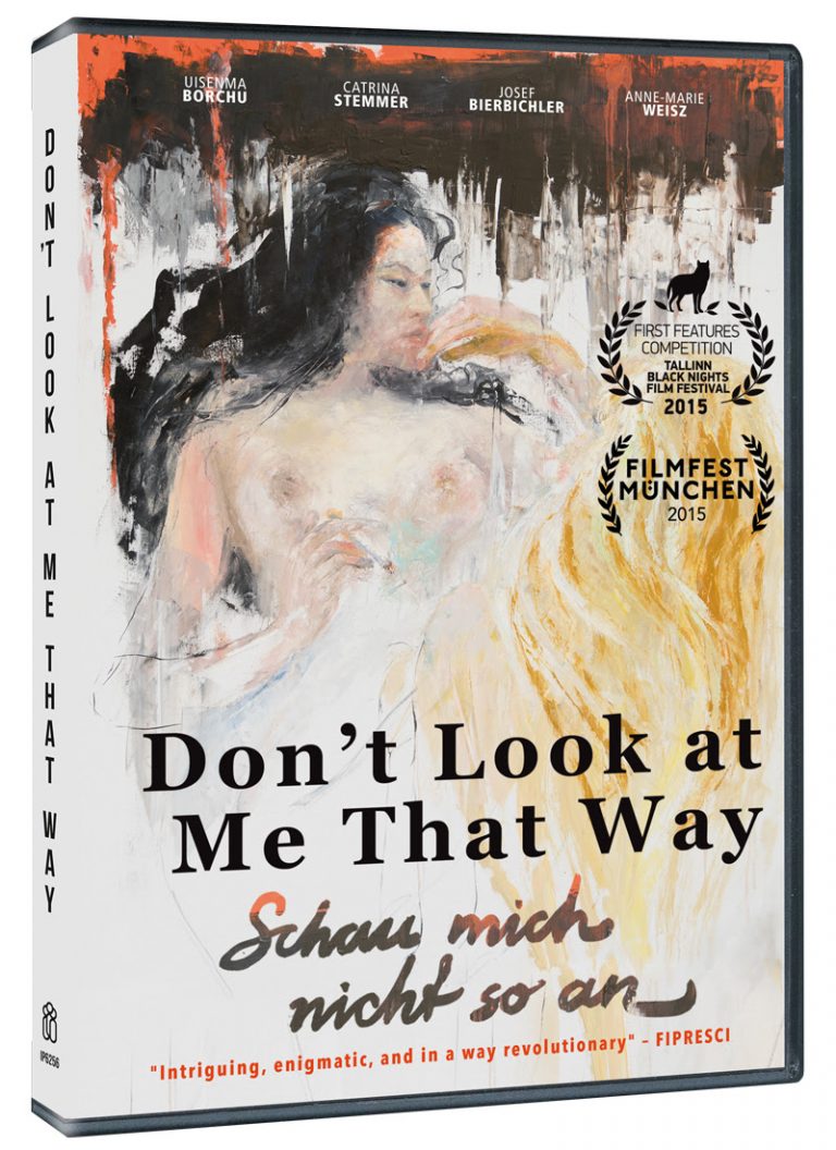 DON’T LOOK AT ME THAT WAY, a Daring, Affecting Drama on DVD/Digital on 7/16 from IndiePix – Movie News