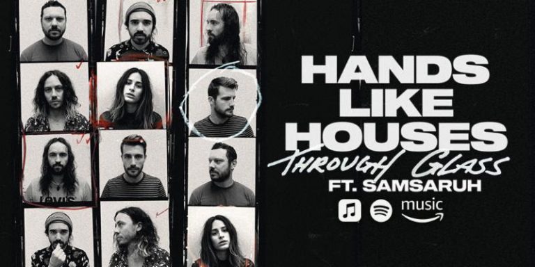 Hands Like Houses Release New Single “Through Glass (ft. Samsaruh)” – Music News