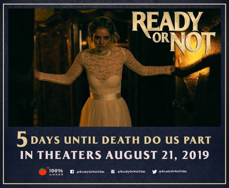 READY OR NOT | 5 Days Until Death Do Us Part – In Theaters August 21st – Movie Nes