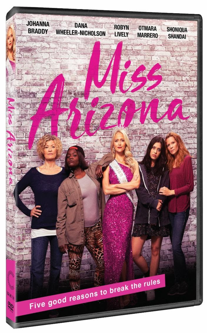 MISS ARIZONA – Arrives on DVD on 8/27 from Cinedigm – MOVIE NEWS