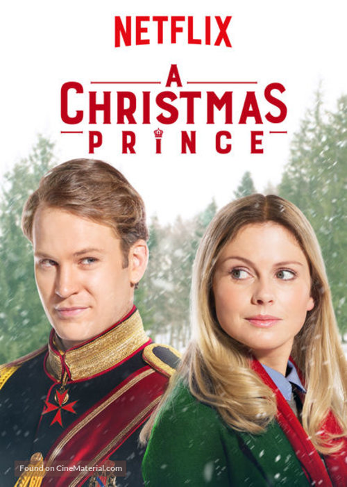 A Christmas Prince (2017) – Royal Holiday Movie Xmas Review