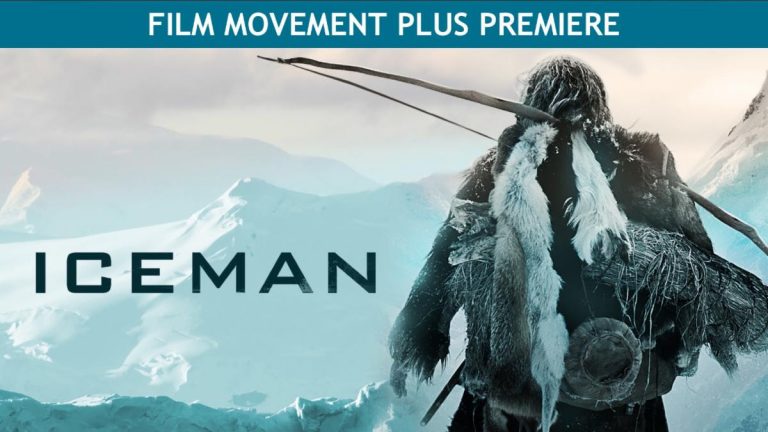 Uncover the World’s Oldest Cold Case with the Neolithic Thriller, ICEMAN, Premiering TODAY on SVOD Channel, Film Movement Plus – Movie News