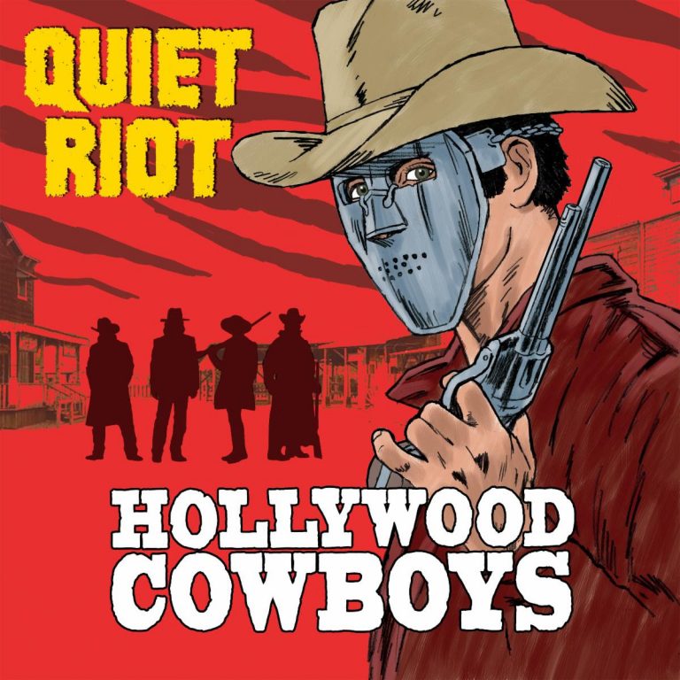 QUIET RIOT Release New Album “Hollywood Cowboys” Today Via Frontiers Music Srl – Music News