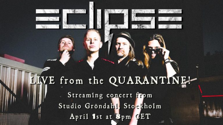 ECLIPSE Announces “Live From The Quarantine” Streaming Concert For April 1st! – Music News