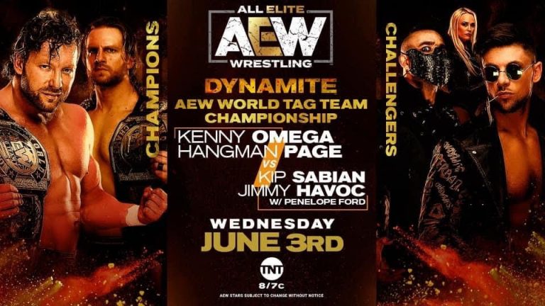 Kenny Omega & Hangman Page VS Jimmy Havoc & Kip Sabian (With Penelope Ford) – TAG TEAM TITLE MATCH: AEW Dynamite (6/3) LIVE RESULTS – Pro Wrestling News