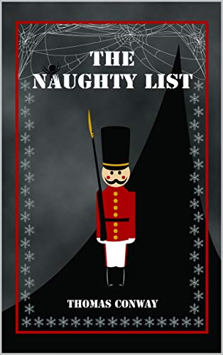 The Naughty List – Just In Time For Christmas In July, A Santa Tale With A Modern Twist – Book News