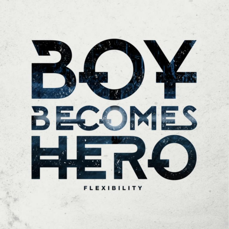 BOY BECOMES HERO SHARES NEW SINGLE “FLEXIBILITY” PREMIERING NOW WITH THE NOISE – Music News