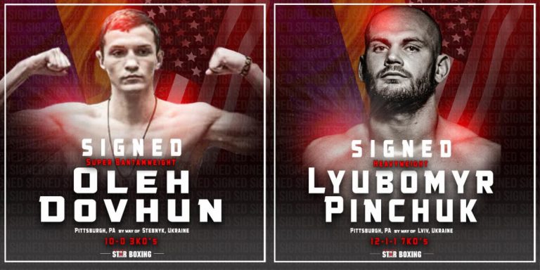 STAR BOXING SIGNS UKRAINIAN SUPER BANTAMWEIGHT OLEH DOVHUN & HEAVYWEIGHT LYUBOMYR PINCHUK – Boxing News