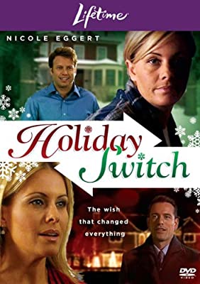 Holiday Switch (2007) – Nicole Eggert Christmas Movie Review