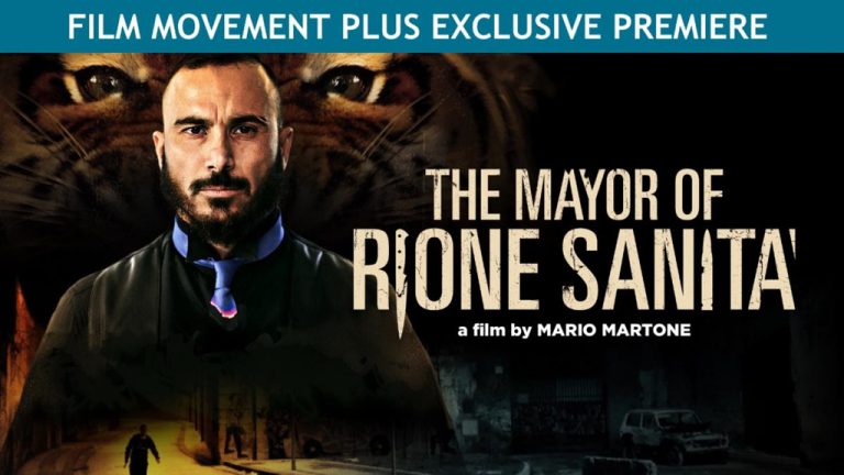 THE MAYOR OF RIONE SANITA Premieres EXCLUSIVELY on FILM MOVEMENT PLUS on September 9 – Movie News