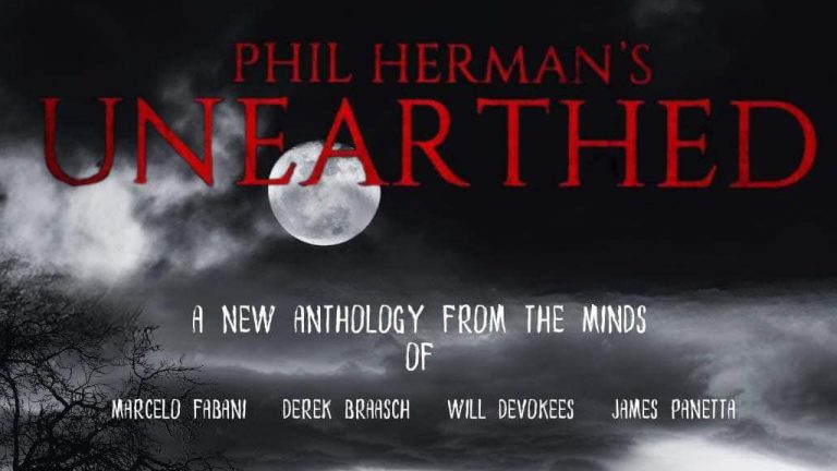 Phil Herman’s UNEARTHED launches Indiegogo | Michael Joy signs on as Producer! – Movie News